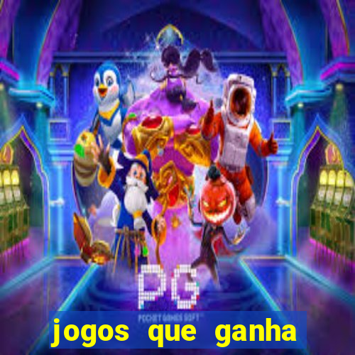 jogos que ganha dinheiro de verdade sem deposito